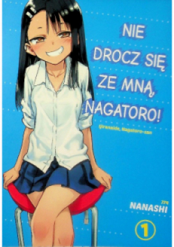 Nie drocz się ze mną, Nagatoro Tom 1
