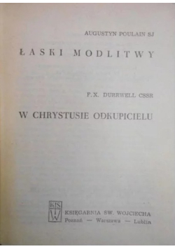 Łaski modlitwy W Chrystusie odkupicielu
