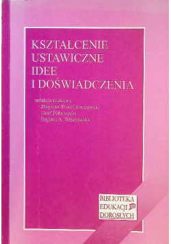 Kształcenie ustawiczne idee i doświadczenia