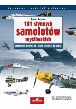 101 słynnych samolotów myśliwskich