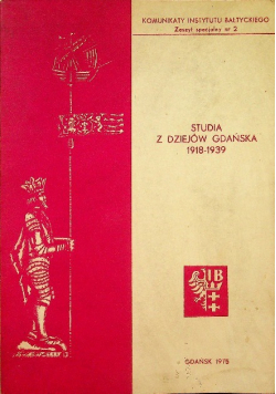 Studia z dziejów Gdańska 1918-1939
