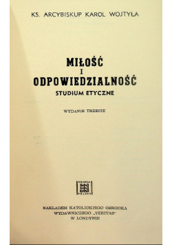 Miłość i odpowiedzialność studium etyczne