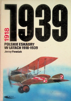 Polskie eskadry w latach 1918 1939