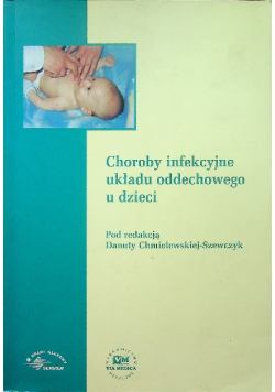 Choroby infekcyjne układu oddechowego u dzieci