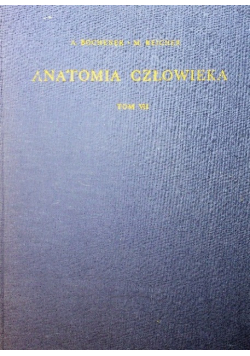Anatomia człowieka Tom VII