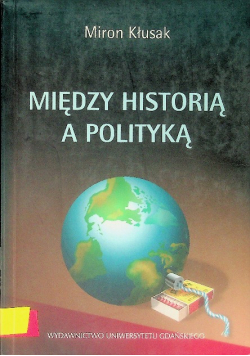Między historią a polityką