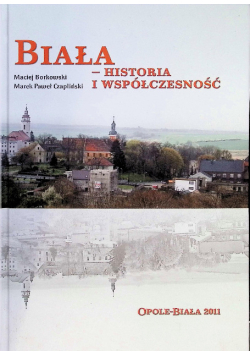 Biała - historia i współczesność