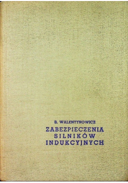 Zabezpieczenia silników indukcyjnych