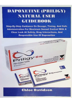 Dapoxetine Priligy Natural User Guidebook