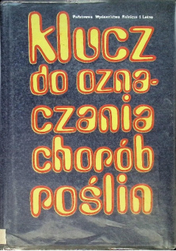 Klucz do oznaczania chorób roślin