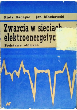 Zwarcia w sieciach elektroenergetycznych