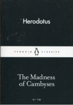 The Madness of Cambyses
