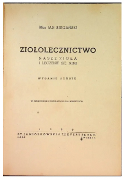 Ziołolecznictwo nasze zioła i leczenie się nimi 1950 r.