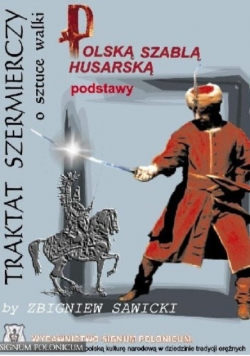 Traktat szermierczy o sztuce walki polską szablą husarską