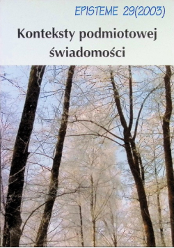 Konteksty podmiotowej świadomości