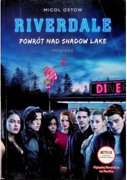 Riverdale Tom 2 Powrót nad Shadow Lake