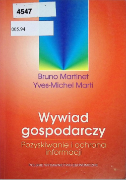 Wywiad gospodarczy Pozyskiwanie i ochrona informacji