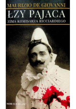 Łzy pajaca. Zima komisarza Ricciardiego