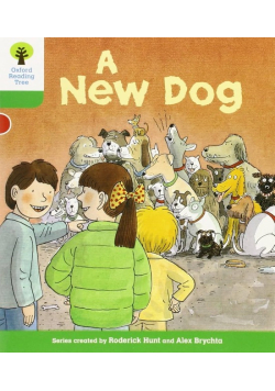 Oxford Reading Tree: Level 2: Stories: A New Dog