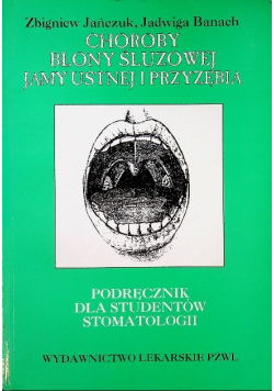 Choroby błony śluzowej jamy ustnej i przyzębia