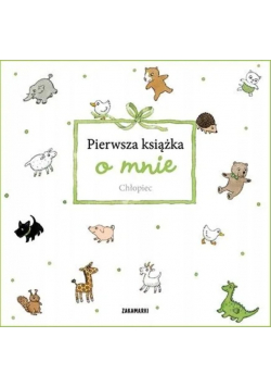 Pierwsza książka o mnie. Chłopiec