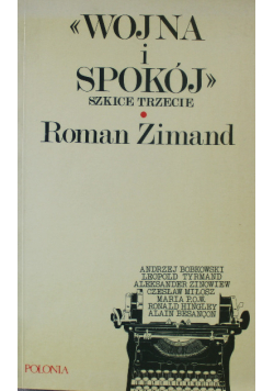 Wojna i spokój, szkice trzecie