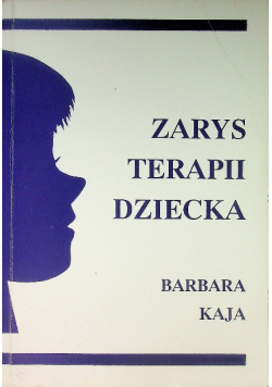 Zarys terapii dziecka