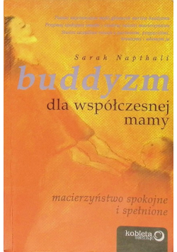 Buddyzm dla współczesnej mamy