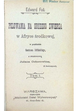Polowania na grubego zwierza w Afryce środkowej 1899 r.