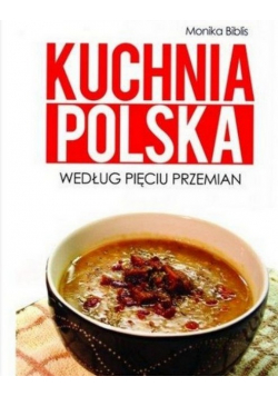 Kuchnia polska według Pięciu Przemian
