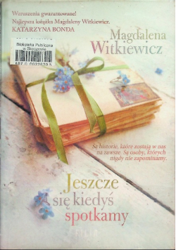 Jeszcze się kiedyś spotkamy