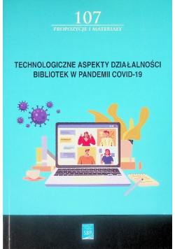Technologiczne aspekty działalności bibliotek w pandemii COVID - 19