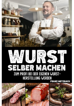 Wurst selber machen