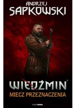 Wiedźmin Tom 2 Miecz przeznaczenia