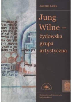 Jung Wilne - żydowska grupa artystyczna