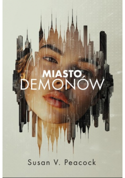 Miasto demonów Tom 1