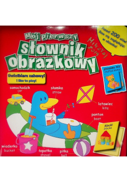 Mój pierwszy słownik obrazkowy: Uwielbiam zabawy