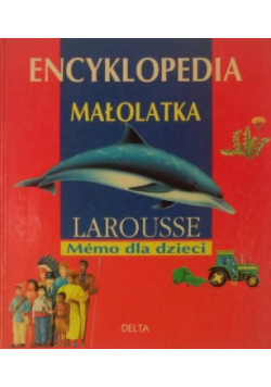 Encyklopeda małolatka Larousse Memo dla dzeci