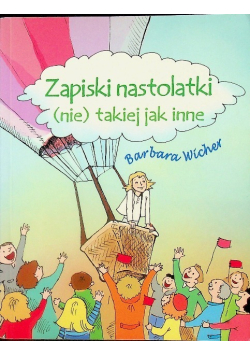 Zapiski nastolatki (nie) takiej jak inne