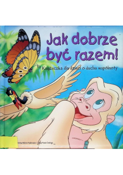 Gorylek: Jak dobrze być razem
