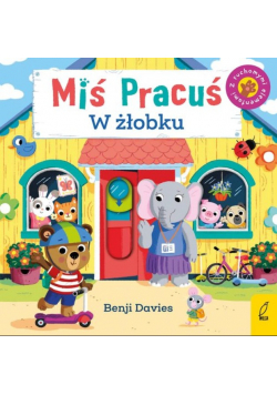 Miś Pracuś W żłobku