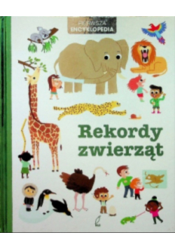 Pierwsza encyklopedia Rekordy zwierząt