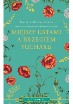 Między ustami a brzegiem pucharu