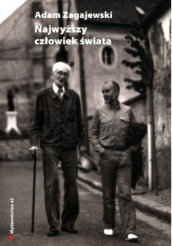 Najwyższy człowiek świata O Józefie Czapskim
