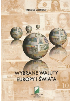 Wybrane waluty Europy i świata