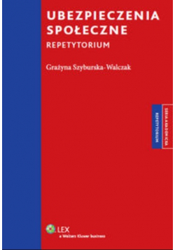 Ubezpieczenia społeczne Repetytorium