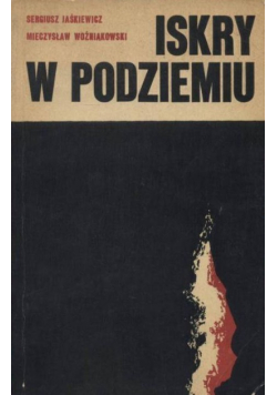 Iskry w podziemiu
