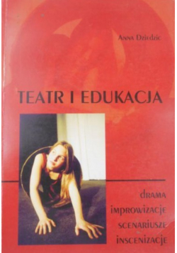 Teatr i edukacja