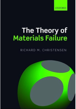 The Theory of Materials Failure