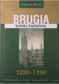 Brugia kolebka kapitalizmu